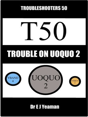 cover image of Trouble on Uoquo 2 (Troubleshooters 50)